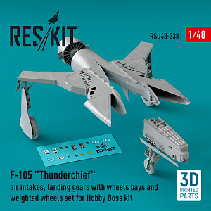 Additions (3D resin printing) 1/48 Republic F-105 Thunderchief air intakes, landing gears with wheels bays and weighted wheels set (ResKit)