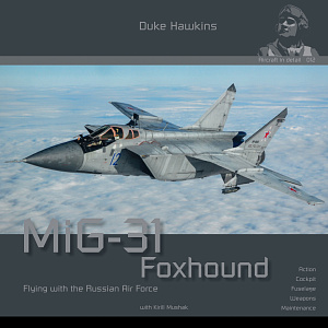 Aircraft books Duke Hawkins: Mikoyan MiG-31 Foxhound (HMH-Publications)