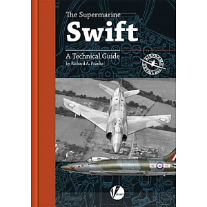 Aircraft books AD-04 The Supermarine Swift – A Technical Guide (Valiant Wings Publishing)